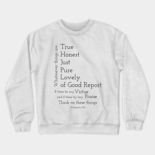 Philippians 4:8 Crewneck Sweatshirt